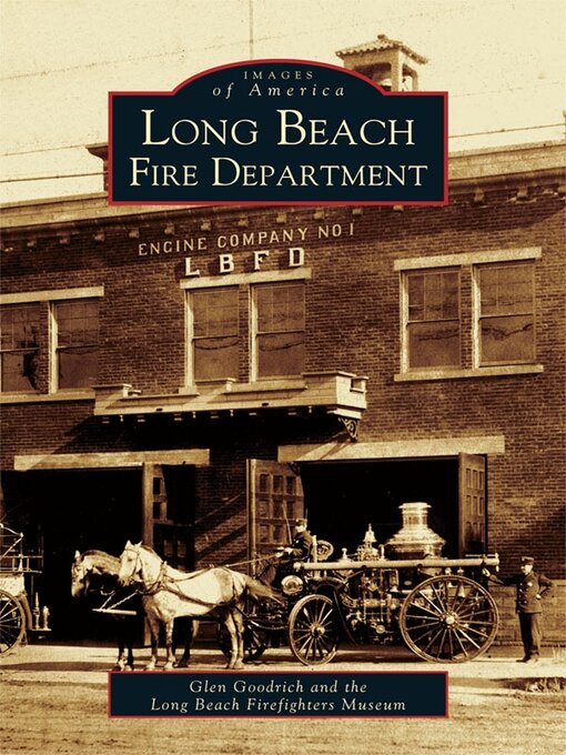 Title details for Long Beach Fire Department by Glen Goodrich - Available